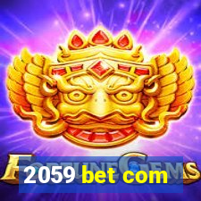 2059 bet com